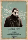 Simply Rob (2011).jpg